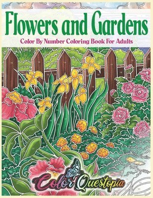 Color Questopia - Flowers and Gardens Color By Number Coloring Book for Adults, Häftad. Tillgänglighet: Lägg i varukorg