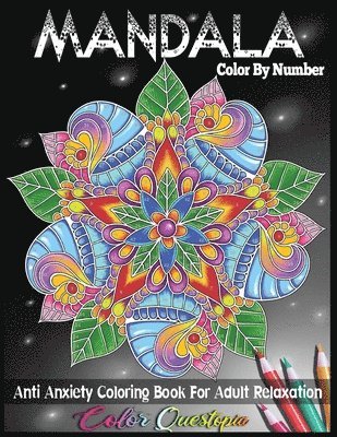 Color Questopia - Mandala Color by Number Anti Anxiety Coloring Book for Adult Relaxation, Häftad. Tillgänglighet: Lägg i varukorg
