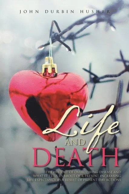 John Durbin Husher - Life and Death, E-bok. Tillgänglighet: Lägg i varukorg