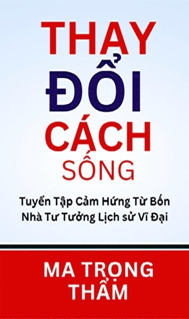 Ma Trong Tham - Thay Đổi Cách Sống, E-bok