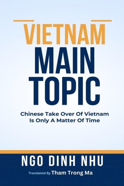 Ngo Dinh Nhu - Vietnam Main Topic, E-bok