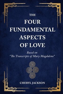 Cheryl Jackson - Four Fundamental Aspects of Love, Häftad. Tillgänglighet: Tillfälligt slut