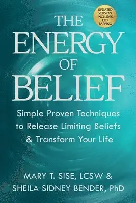 Mary Sise - Energy of Belief, Häftad. Tillgänglighet: Lägg i varukorg