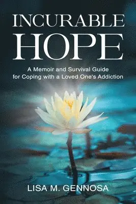 Lisa Gennosa - Incurable Hope, Häftad. Tillgänglighet: Lägg i varukorg