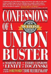 Confessions of a Union Buster