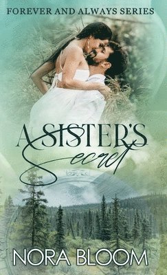 Nora Bloom - Sister's Secret, Inbunden