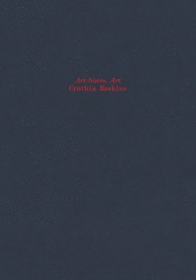 Ananth Shastri - Cynthia Hawkins: Art Notes, Art, Häftad