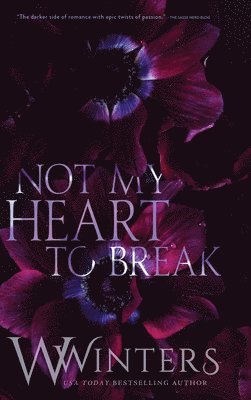 W Winters - Not My Heart to Break, Inbunden