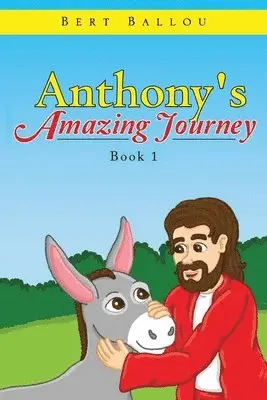 Bert Ballou - Anthony's Amazing Journey, Häftad. Tillgänglighet: Lägg i varukorg