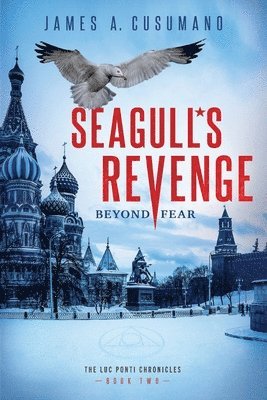 James A Cusumano - Seagull's Revenge, Häftad
