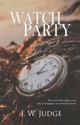 J W Judge - Watch Party, Häftad