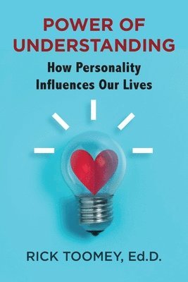 Ed D Rick Toomey - Power of Understanding, Häftad