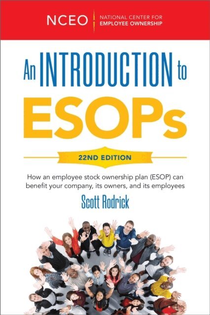 Scott Rodrick - Introduction to ESOPs, 22nd Ed, E-bok