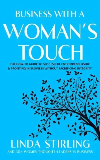 Linda Stirling - Business With a Woman's Touch, E-bok. Tillgänglighet: Lägg i varukorg