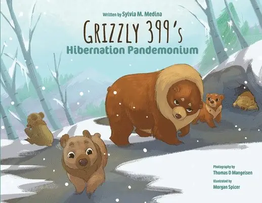 Sylvia M. Medina - Grizzly 399's Hibernation Pandemonium - Paperback, Häftad. Tillgänglighet: Lägg i varukorg