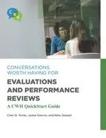 Jackie Stavros, Kelly Stewart, Cheri Torres - Conversations Worth Having for Evaluations and Performance Reviews, Häftad. Tillgänglighet: Lägg i varukorg