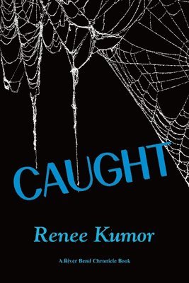 Renee Kumor - Caught, Häftad