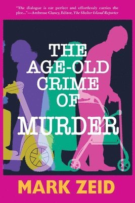 Mark Zeid - Age-Old Crime of Murder, Häftad