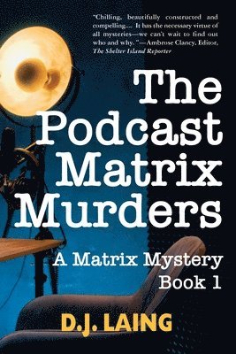 D J Laing - Podcast Matrix Murders, Häftad