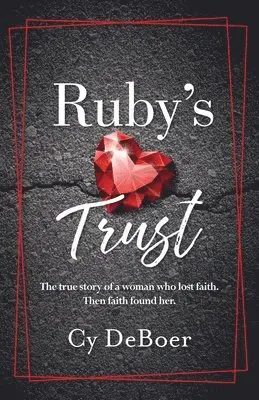Cy DeBoer - Ruby's Trust, Häftad. Tillgänglighet: Lägg i varukorg