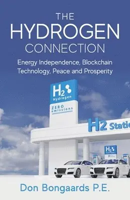 Don Bongaards - Hydrogen Connection, Häftad. Tillgänglighet: Lägg i varukorg