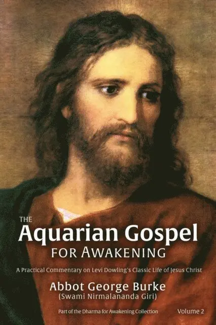 Abbot George (Swami Nirmalananda Giri) Burke - Aquarian Gospel for Awakening, E-bok. Tillgänglighet: Lägg i varukorg