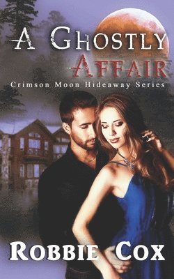 Crimson Moon Hideaway, Robbie Cox - Crimson Moon Hideaway, Häftad