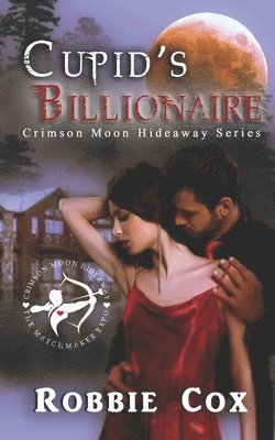 Crimson Moon Hideaway, Robbie Cox - Crimson Moon Hideaway, Häftad