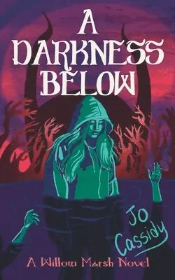 Jo Cassidy - Darkness Below, Häftad. Tillgänglighet: Lägg i varukorg