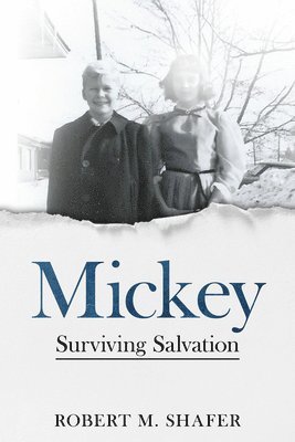 Robert M. Shafer - Mickey, Häftad