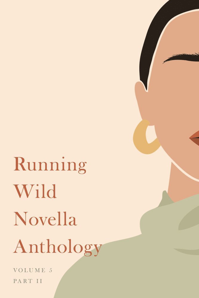 Katrin Gibb, Sarah Russell, James Cunningham, Peter Wright - Running Wild Novella Anthology, Volume 5, Häftad. Tillgänglighet: Lägg i varukorg