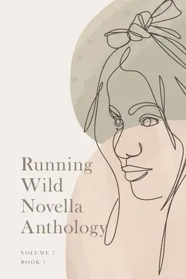 Jason Matthew Zalinger, A. G. Travers, Russell Carmony, Ian Naranjo - Running Wild Novella Anthology, Volume 7, Häftad. Tillgänglighet: Lägg i varukorg