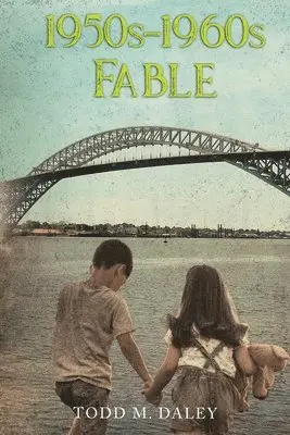 Todd M. Daley - 1950s-1960s Fable, Häftad. Tillgänglighet: Lägg i varukorg