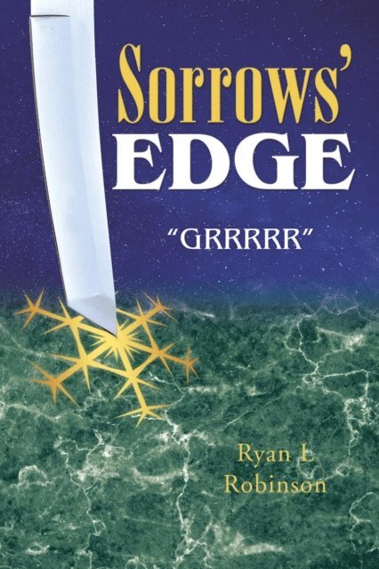Ryan L Robinson - Sorrows' Edge, E-bok