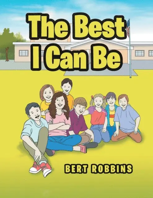 Bert Robbins - Best I Can Be, E-bok. Tillgänglighet: Lägg i varukorg
