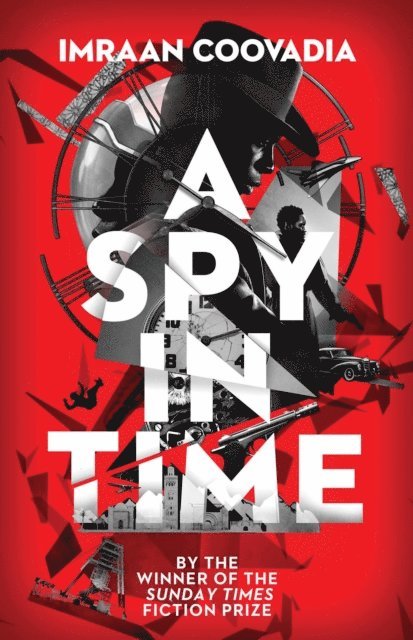 Imraan Coovadia - Spy In Time, E-bok