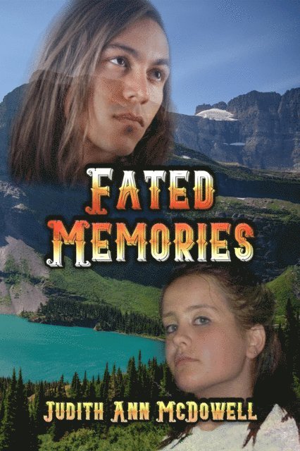 Judith Ann McDowell - Fated Memories, E-bok
