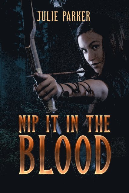 Julie Parker - Nip it in the Blood, E-bok. Tillgänglighet: Lägg i varukorg