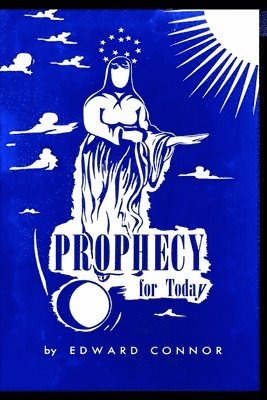 Edward Connor - PROPHECY for Today, Häftad