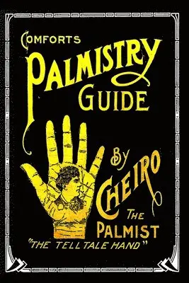 Cheiro The Palmist - Comforts Palmistry Guide, Häftad. Tillgänglighet: Lägg i varukorg