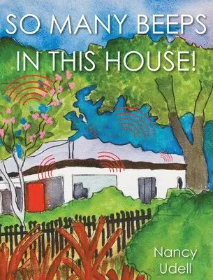 Nancy Udell - So Many Beeps in This House!, Inbunden. Tillgänglighet: Lägg i varukorg