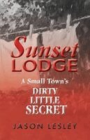 Jason Lesley - Sunset Lodge, Häftad. Tillgänglighet: Lägg i varukorg