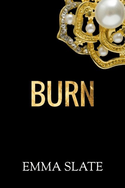 Emma Slate - Burn, E-bok