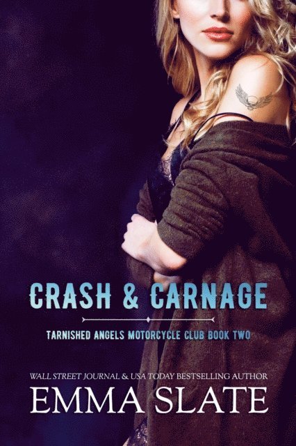 Emma Slate - Crash & Carnage, E-bok