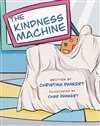 Christina Dankert - Kindness Machine, Häftad