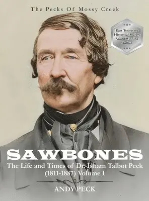 Andy Peck, Isham Talbot Peck - Sawbones, Inbunden. Tillgänglighet: Lägg i varukorg