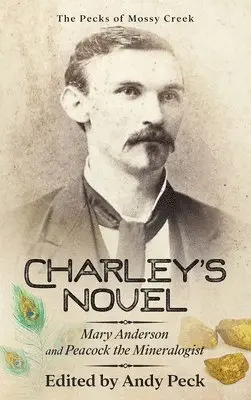 Charles Talbot Peck, Andy Peck - Charley's Novel, Inbunden. Tillgänglighet: Lägg i varukorg