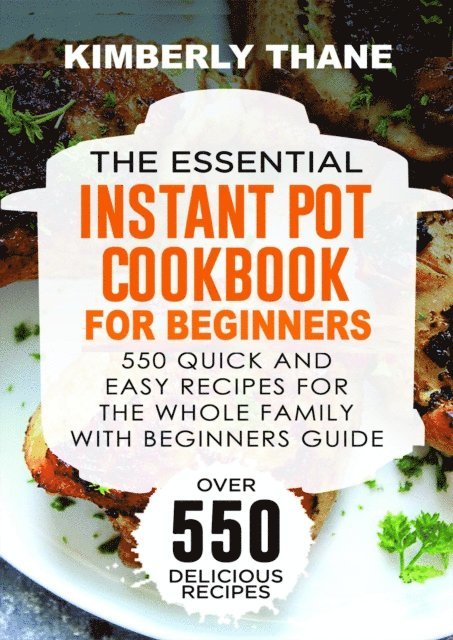 Essential Instant Pot Cookbook for Beginners