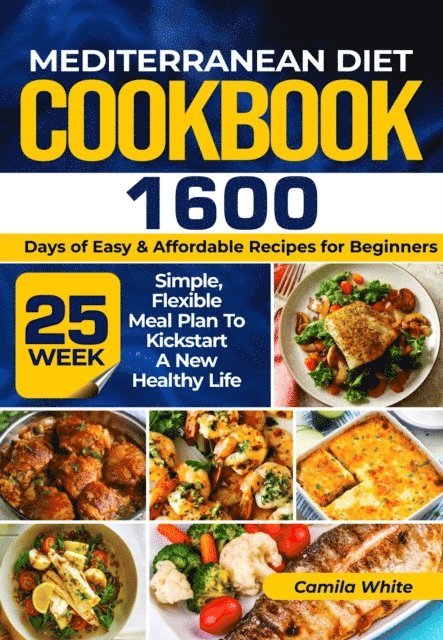 Camila White - MEDITERRANEAN DIET COOKBOOK, E-bok