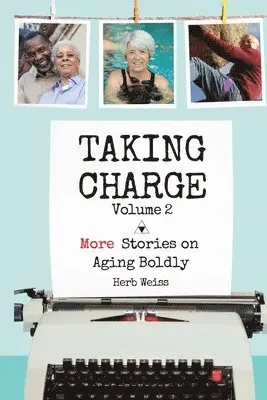 Herb Weiss - Taking Charge, Volume 2, Häftad. Tillgänglighet: Lägg i varukorg
